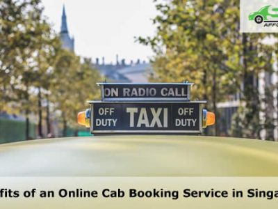 Benefits of an Online Cab Booking Service in Singapore