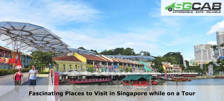 Fascinating Places to Visit in Singapore while on a Tour