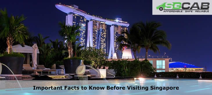 Important Facts to Know Before Visiting Singapore