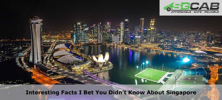 Interesting Facts I Bet You Didn’t Know About Singapore